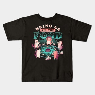 Bring Us All The Food Cute Evil Hungry Cat Gift Kids T-Shirt